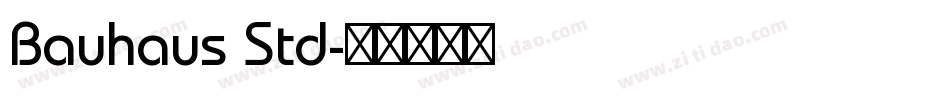 Bauhaus Std字体转换